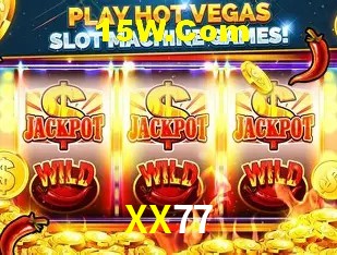 XX77: Jogos de Caça-Níqueis-Altas Recompensas, Roleta-Velocidade, Blackjack-Desafios Máximos